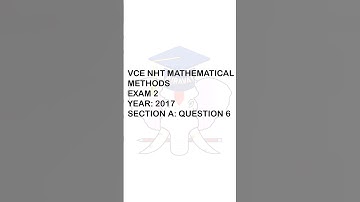 VCAA VCE NHT Mathematical Methods 2017 Exam 2 | Section A: Question 6 #vce (VCE NHT Methods)