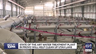 New water treatment plant will improve water heading for Utah Lake