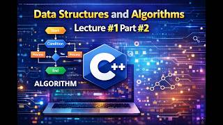 Algorithms in DSA Part 2 Lecture 1 | Engr. Alishba