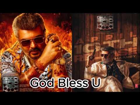 Good Bad Ugly: God Bless U Lyrical Video | Ajith | Anirudh | GV Prakash | Adhik Ravichandran