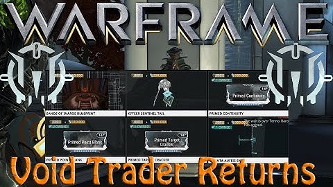 Warframe - Void Traders Returned! 39th rotation