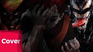 Cover Parte do Venom | Rap do Gaara, Venom e Wolverine - ANIMAL | NERD HITS