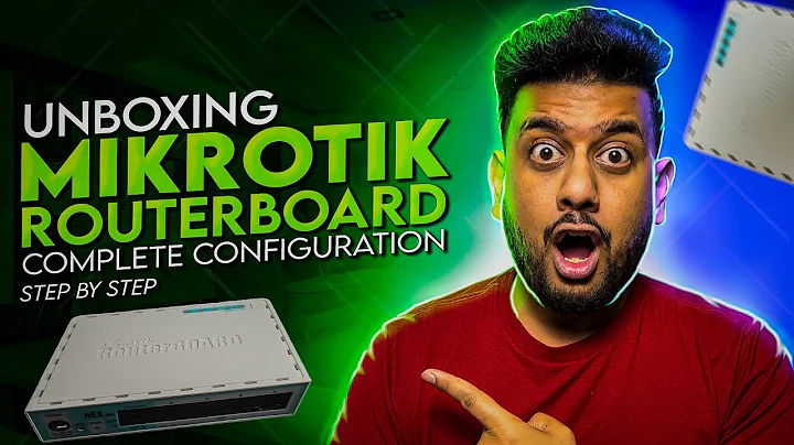 Mikrotik Unboxing and Complete Configuration | MikroTik Series
