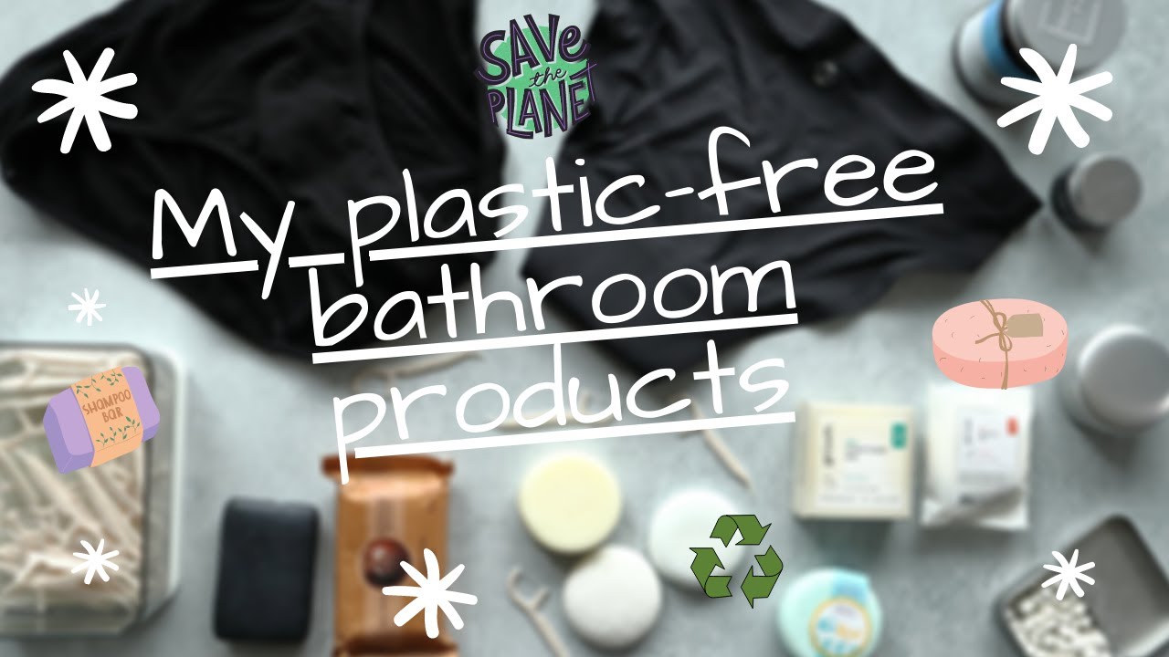 PLASTIC-FREE bathroom products! SUSTAINABLE products that I love and use every day.