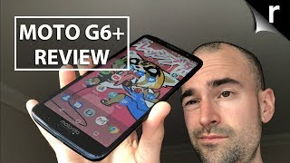 Moto G6 Plus Review: Worth the extra cash?