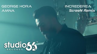 Смотреть клип Georgehora Amnaofficial - Increderea | Screen Remix