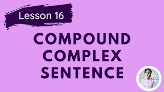 Grade 7 | Lesson 16 - Compound-Complex Sentence | Teacher Adam Concepcion