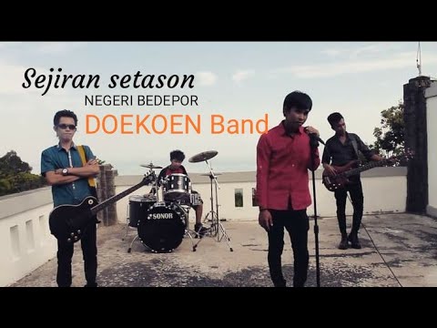 SEJIRAN SETASON [ negeri bedepor ] by DOEKOEN Band