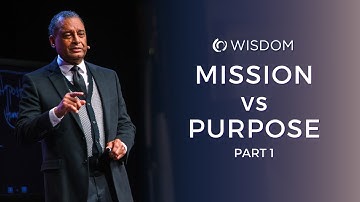 Mission vs Purpose Part 1 | A.R. Bernard
