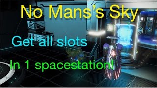 NMS get all exosuit inventory slots in 1 spacestation