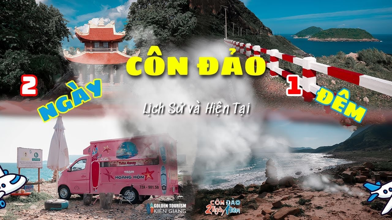 [5] Côn Đảo - Lịch Sử & Hiện Tại | Golden Tourism Kiên Giang