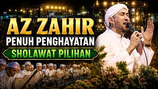 SHOLAWAT PILIHAN AZ ZAHIR 🌙 PENUH PENGHAYATAN | HABIB BIDIN ASSEGAF TERBARU 2026