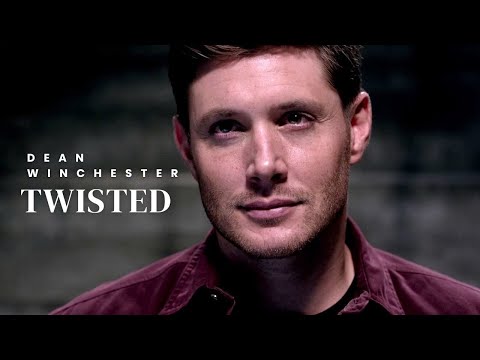 Dean Winchester | Twisted