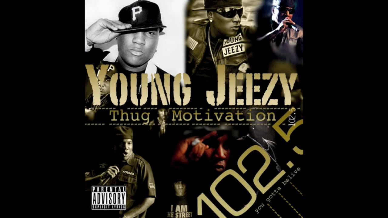 Young Jeezy - Thug Motivation - 1025 - Might Just Blow