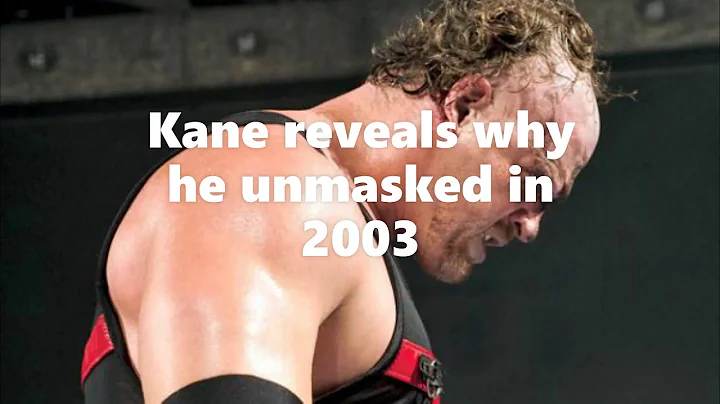KANE EXPLAINS WHY HE UNMASKED IN 2003