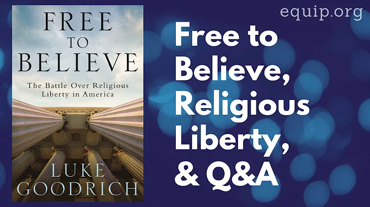 Free to Believe, Religious Liberty, in America and Q&A