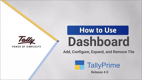 How to Use Dashboard in TallyPrime to Add, Configure, Expand, and Remove Tile (Tamil) | TallyHelp