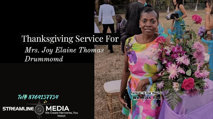 Funeral Service For The Late: Mrs. Joy Elaine Thom...