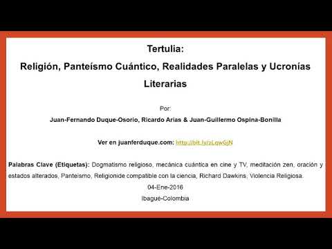 Tertulia: Religión, Panteísmo Cuántico, Realidades Paralelas y Ucronías Literarias