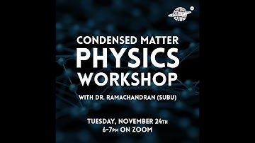 Condensed Matter Physics Workshop