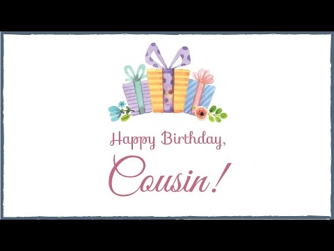 happy-birthday,-cousin!