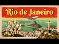 RETRO BRAZIL 1970s Airport Lounge Playlist Vintage Bossa Nova Instrumental Mix 