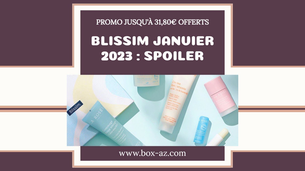 Blissim Janvier 2023 : Spoiler + Code Promo