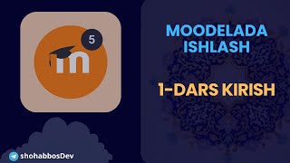 Moodleda 1-Dars