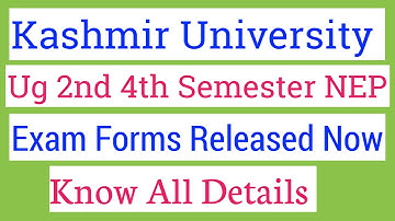 Kashmir University Ug 2nd 4th Semester Backlog Examination Forms Available NEP