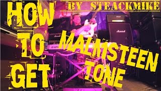 How To Get Yngwie Malmsteen Tone Steackmike