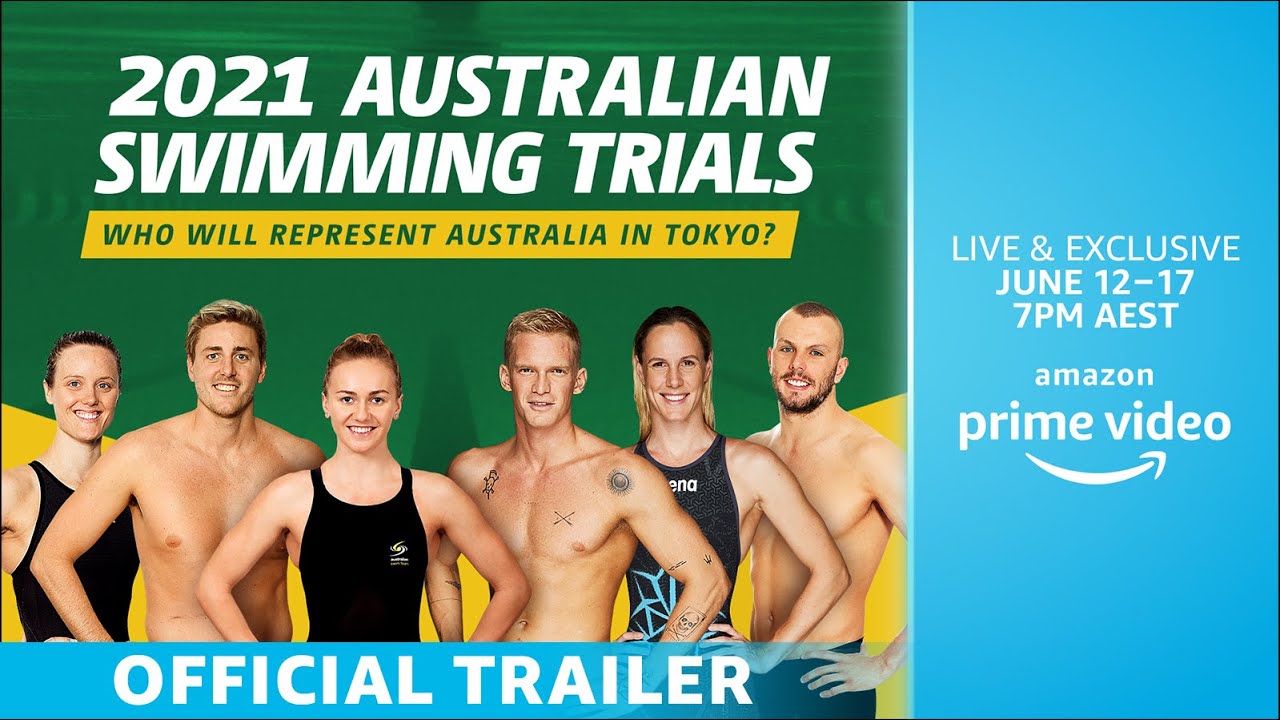 2021 Australian Swimming Trials Official Trailer Amazon Live and Exclusive