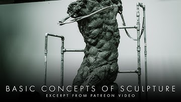 Basic Concepts Of Sculpture - Excerpt From Patreon Video