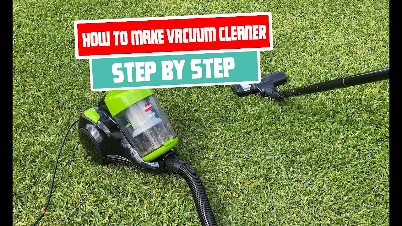 How to Make a Vacuum Cleaner Step by Step - YouTube