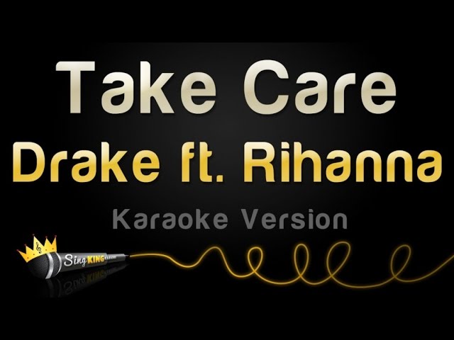 Drake ft. Rihanna - Take Care (Karaoke Version)