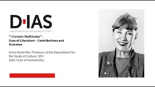 Anne-Marie Mai - ”I Contain Multitudes” - Uses of Literature – Contributions and Outcome
