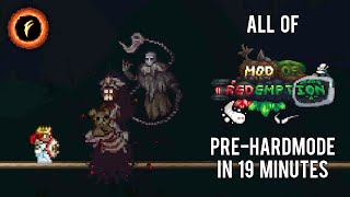 All of Terraria Redemption Mod Pre-hardmode in 19 Minutes