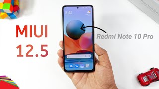 Redmi Note 10 Pro MIUI 12.5 Update | Redmi Note 10 Pro MIUI 12.5 New Features | MIUI 12.5 Features