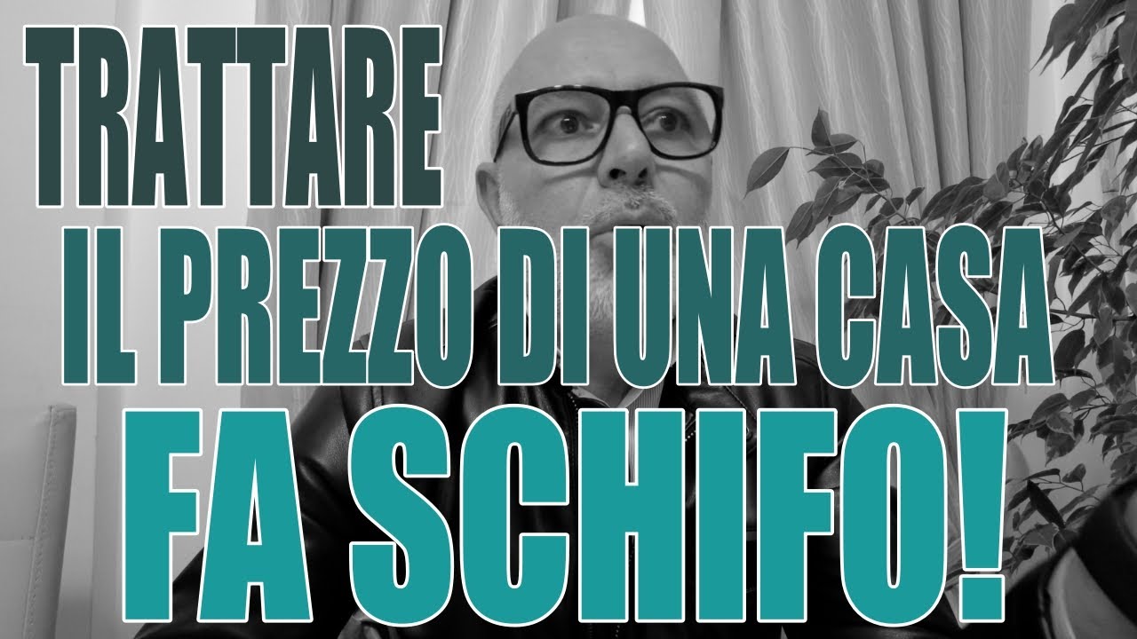Trattare il prezzo di una casa fa schifo! Se non sai come fare.