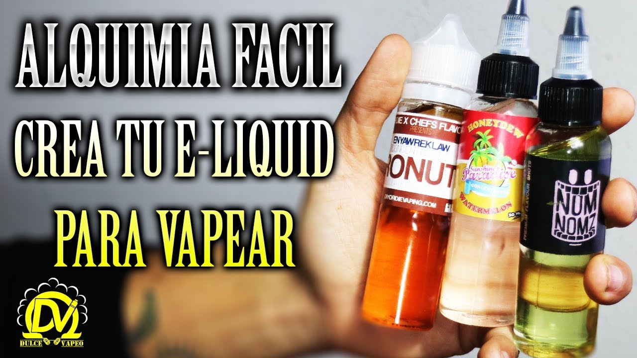 COMO CREAR TU E-liquid FACIL PARA VAPEAR