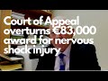 Court of Appeal overturns €83,000 award to ESB worker for psychological injury/nervous shock in work