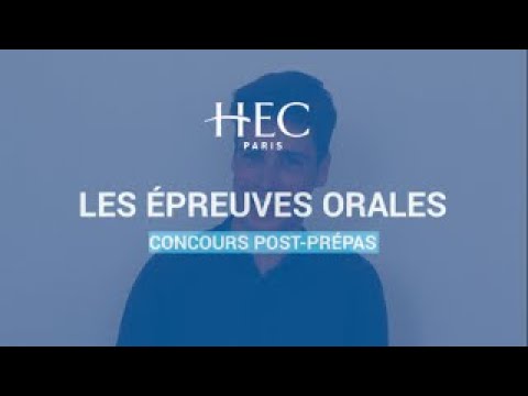 HEC Paris | Concours post-prépas | 1 épreuve orale - 1 réaction