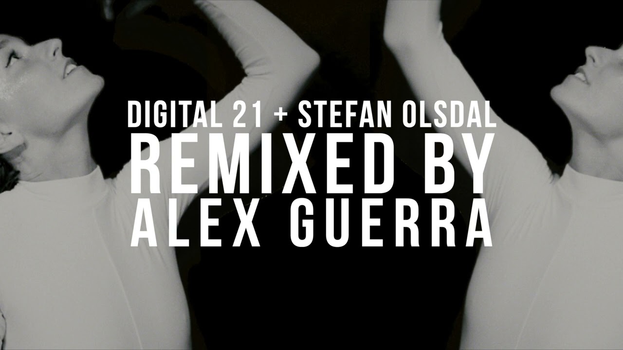 Regardez Digital 21 + Stefan Olsdal 'High in the sky' ( Alex Guerra Remix ) sur YouTube Regardez Digital 21 + Stefan Olsdal 'High in the sky' ( Alex Guerra Remix ) sur YouTube