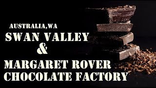 Swan Valley & Margaret Rover Chocolate Factory tour , PERTH, WA AUSTRALIA - DECEMBER 2022