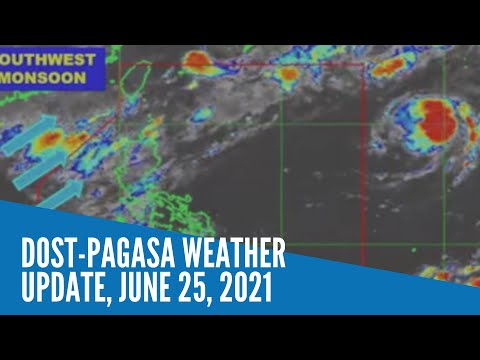 DOST Pagasa weather update, June 25, 2021