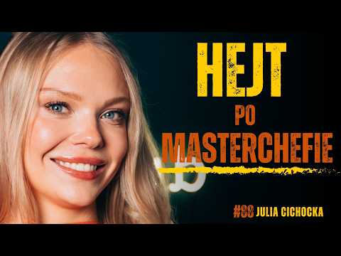 WYGRAŁAM MasterChefa i zalała mnie fala HEJTU – Julia Cichocka | gęstø #5