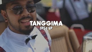 Tanggima - Sped Up