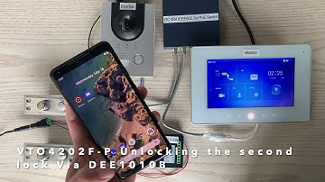 VTO4202F-P unlocking the second lock Via DEE1010B