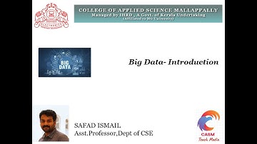 Various Big DataTechnologies of Data Analytics/Mr Safad Ismail, Asst Professor, CASM,IHRD.
