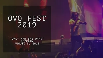 Popcaan live in concert Toronto “Only Man She Want” OVO FEST 2019