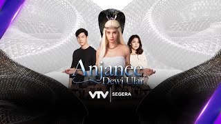 VTV - Anjanee ''Dewi Ular